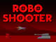 Robo Shooter